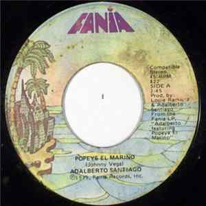 Adalberto Santiago - Popeye El Marino Mp3