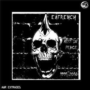 EaFrench - Rest In Peace 1991-2018 Mp3