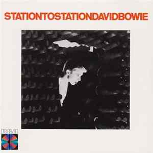 David Bowie - Station To Station Mp3