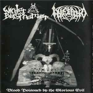 Inferno / Winter Blasphemer - Blood Poisoned By The Glorious Evil Mp3
