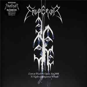 Emperor - Live At Wacken Open Air 2006 - "A Night Of Emperial Wrath" Mp3