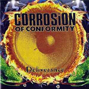 Corrosion Of Conformity - Deliverance Mp3