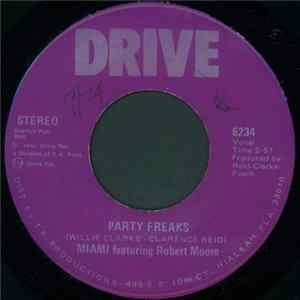 Miami Featuring Robert Moore - Party Freaks Mp3