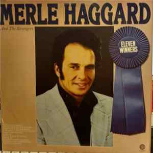 Merle Haggard And The Strangers - Eleven Winners Mp3