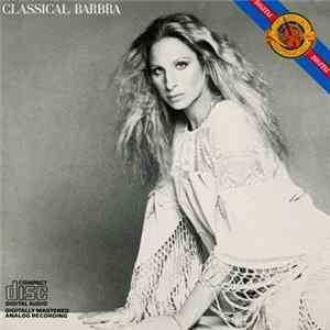 Barbra Streisand - Classical Barbra Mp3