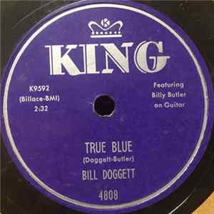 Bill Doggett - True Blue / Quaker City Mp3