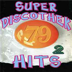 Various - Super Discothek Hits 79/2 Mp3