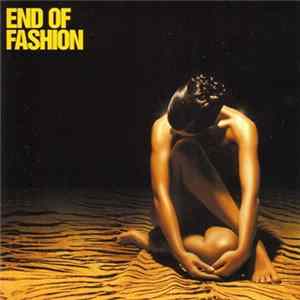 End Of Fashion - End Of Fashion Mp3