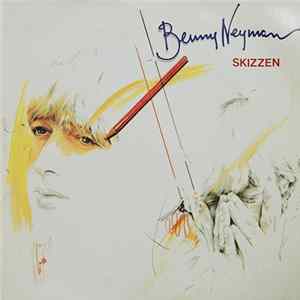 Benny Neyman - Skizzen Mp3