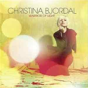 Christina Bjordal - Warrior Of Light Mp3