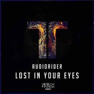 Audiorider - Lost In Your Eyes Mp3