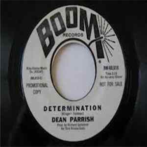 Dean Parrish - Determination / Tell Her Mp3