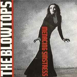The Blowtops - Menacing Sinstress Mp3