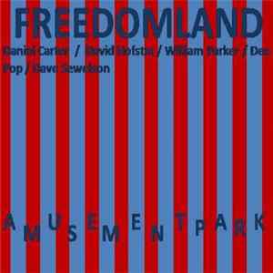 Freedomland - Amusement Park Mp3