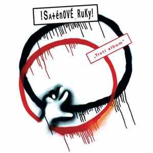 Saténové Ruky - Tretí Album Mp3