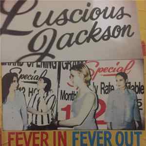 Luscious Jackson - Fever In Fever Out Mp3