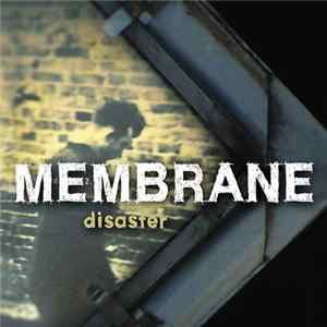 Membrane - Disaster Mp3
