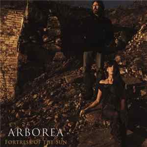 Arborea - Fortress Of The Sun Mp3