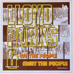 Lloyd Parkes & We The People - Meet The People Mp3