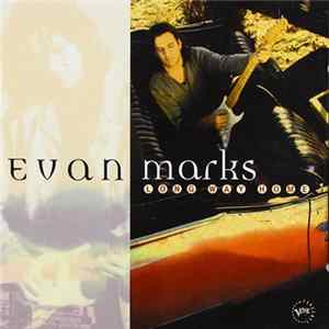 Evan Marks - Long Way Home Mp3