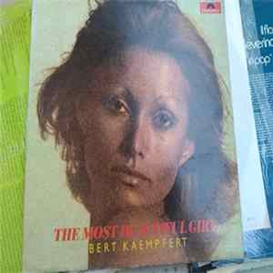 Bert Kaempfert - The Most Beautiful Girl Mp3