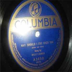 Billy Jones / Hart Sisters - Why Should I Cry Over You / Sleepy Little Village (Where The Dixie Cotton Grows) Mp3