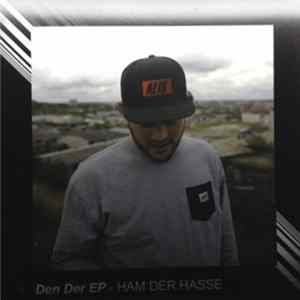 Ham Der Hasse - Den Der EP Mp3