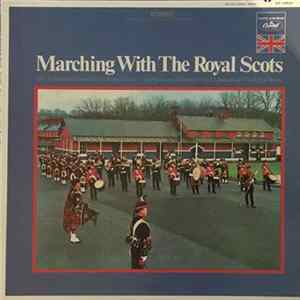 The Royal Scots Dragoon Guards, Albert Meek, The Royal Scots (The Royal Regiment) - Marching With The Royal Scots Mp3