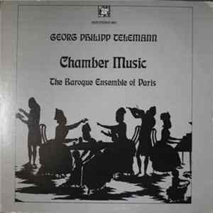 Georg Philipp Telemann / The Baroque Ensemble Of Paris - Chamber Music Mp3