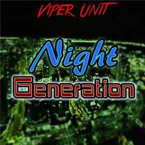 Viper Unit - Night Generation Mp3