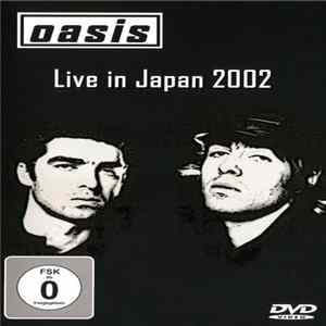 Oasis - Live In Japan 2002 Mp3