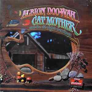 Cat Mother And The All-Night Newsboys - Albion Doo-Wah Mp3