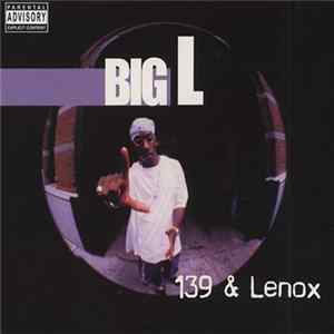 Big L - 139 & Lenox Mp3
