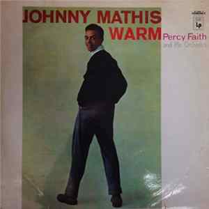 Johnny Mathis With Percy Faith And His Orchestra - Warm Mp3