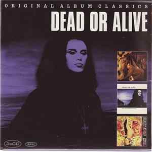 Dead Or Alive - Original Album Classics Mp3