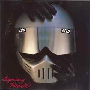 Lou Reed - Legendary Hearts Mp3
