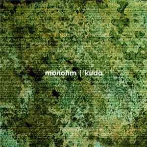 Monohm - Kuda Mp3
