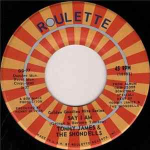 Tommy James & The Shondells - Say I Am / Gettin' Together Mp3