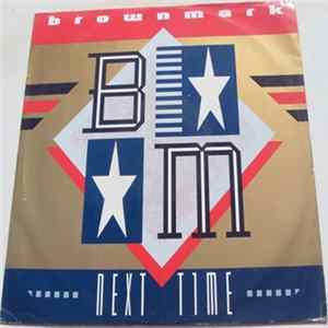 Brownmark - Next Time Mp3
