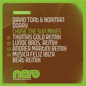 David Tort & Norman Doray - Chase The Sun Mixes Mp3