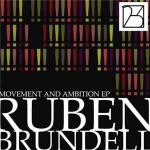Ruben Brundell - Movement And Ambition Ep Mp3
