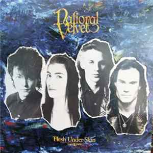 National Velvet - Flesh Under Skin Mp3