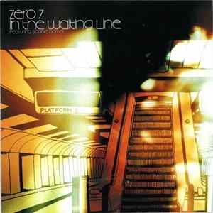 Zero 7 - In The Waiting Line Mp3
