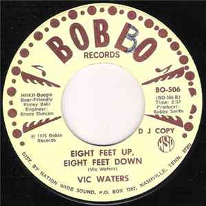 Vic Waters - Eight Feet Up, Eight Feet Down Mp3