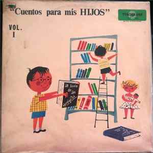 Grupo Fantasia - Cuentos Para Mis Hijos Vol. I Mp3