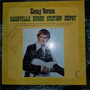 Kenny Vernon - Nashville Union Station Depot Mp3