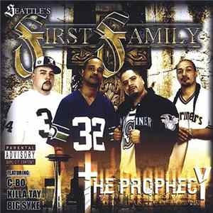 Seattle's First Family - The Prophecy Mp3