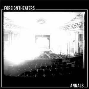Foreign Theaters - Annals Mp3