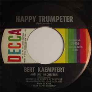 Bert Kaempfert And His Orchestra - Happy Trumpeter / Tootie Flutie Mp3