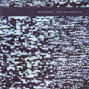 Electronic Eye - Neurometrik Mp3